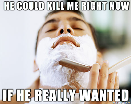 This really goes through my mind every time I go for a haircut and shave I cant be the only one