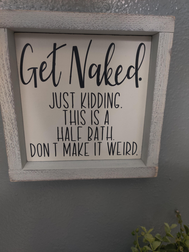 This sign at my brothers house Good thing hes not my step bro