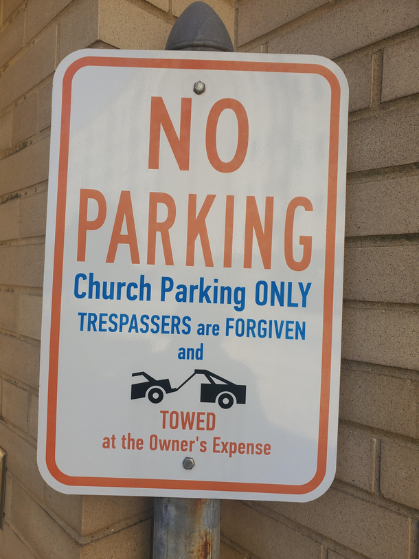 This sign in a church parking lot