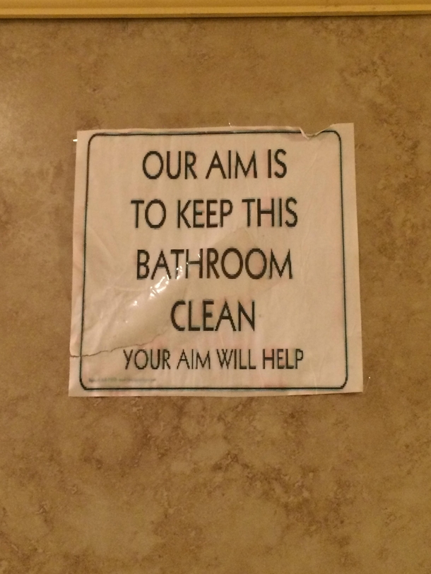 This sign in a mens restroom