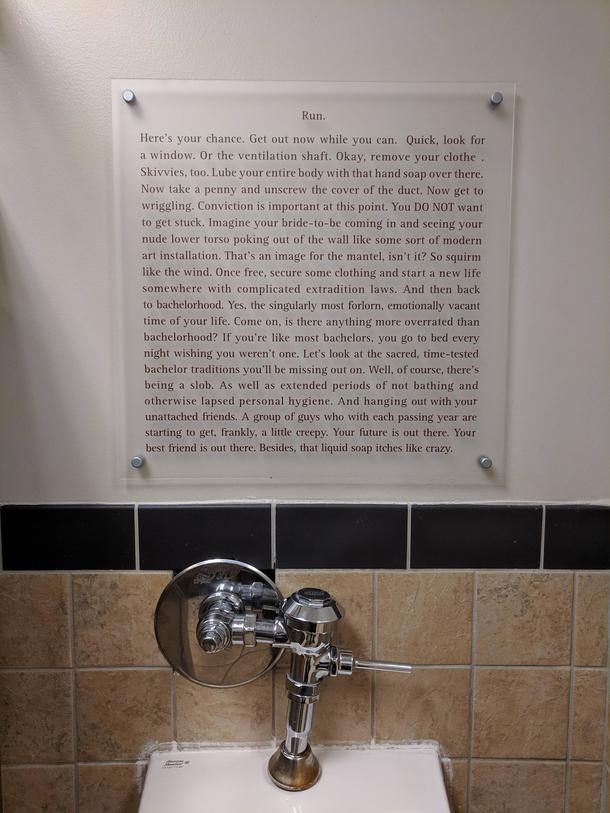 This sign in the mens room of an engagement ring store