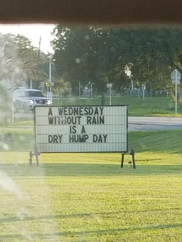 This sign outside my local AC repair place gives me a chuckle every time they change it