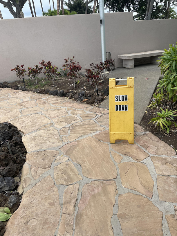 This sign posted on a sidewalk at my hotel makes me wonder what walking tragedy prompted it