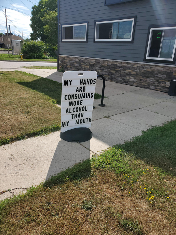 This sign posted outside a local bar