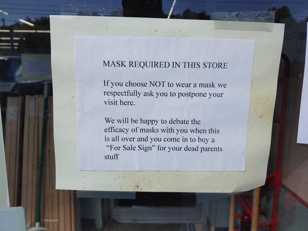 This sign was found on the window of a small hardware store