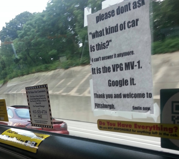 This sign was posted inside the taxi I took to the airport Luckily I saw the sign before I asked 