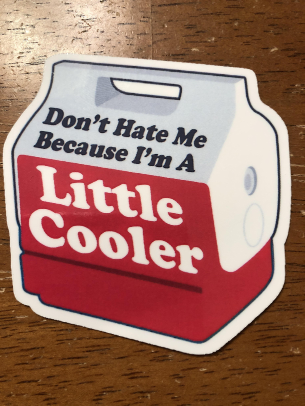 This sticker I received as a birthday gift