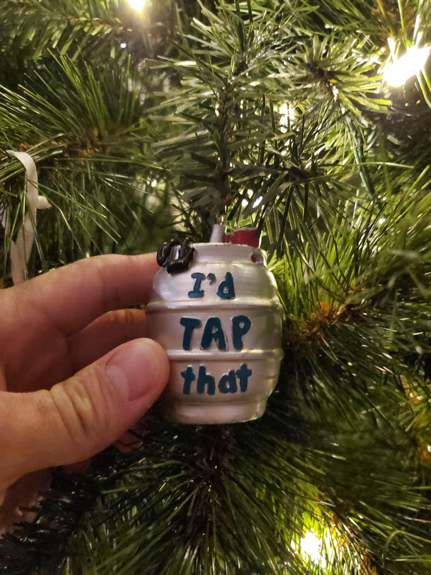 This time of the year always has me thinking about the time my mom with a straight face gave me this ornament because I like beer