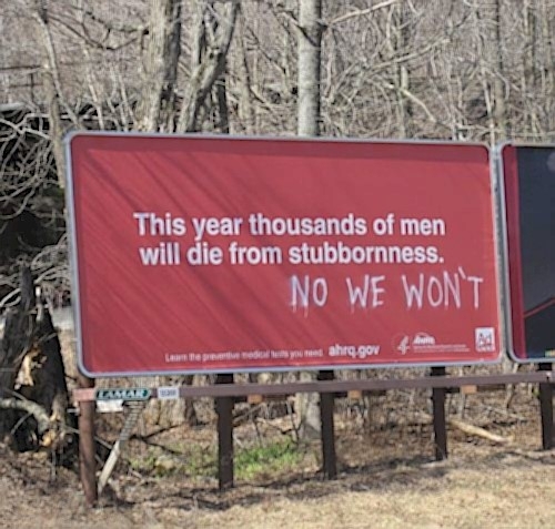 This year thousands of men will die from stubbornness