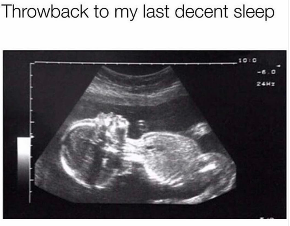 Throwback to my last decent sleep