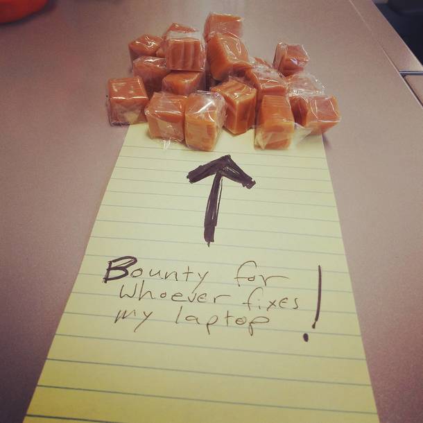 TIL our IT guy loves caramels