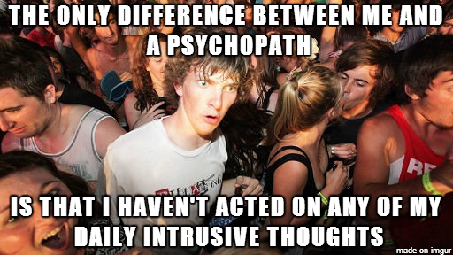 TIL that intrusive thoughts are normal for most people