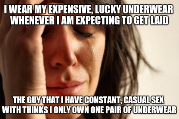Time to buy more panties Fuck