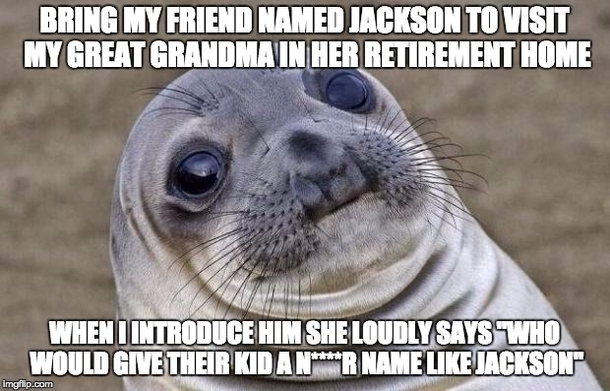 To be fair she was  years old at the time