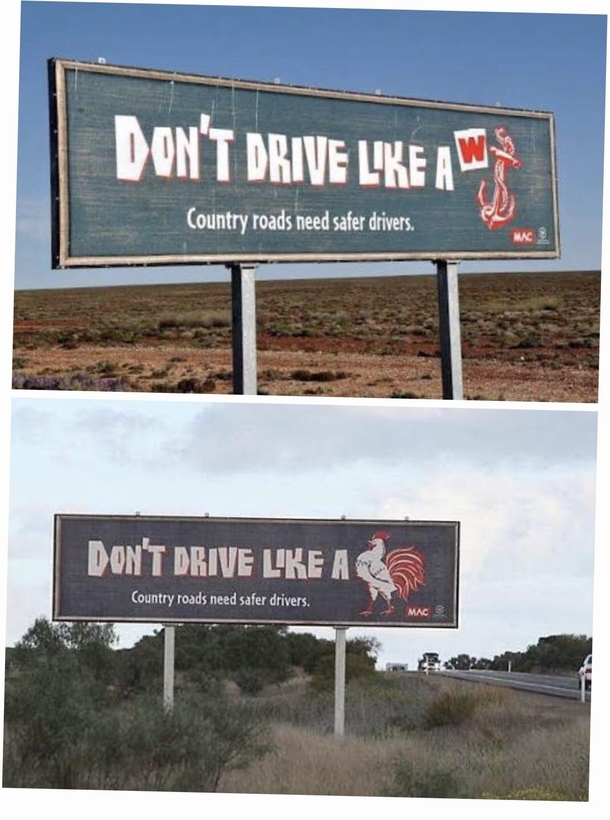 To carry on from the W anchor post We have these signs on the highways in Australia
