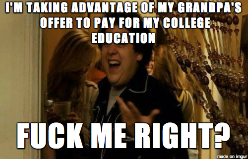 To my friend telling me my education is being handed to me
