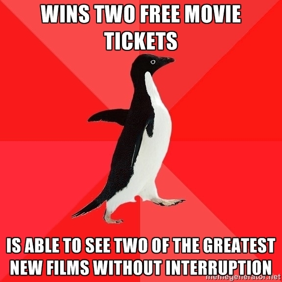 To the guy who thinks he is socially awkward for winning two movie tickets