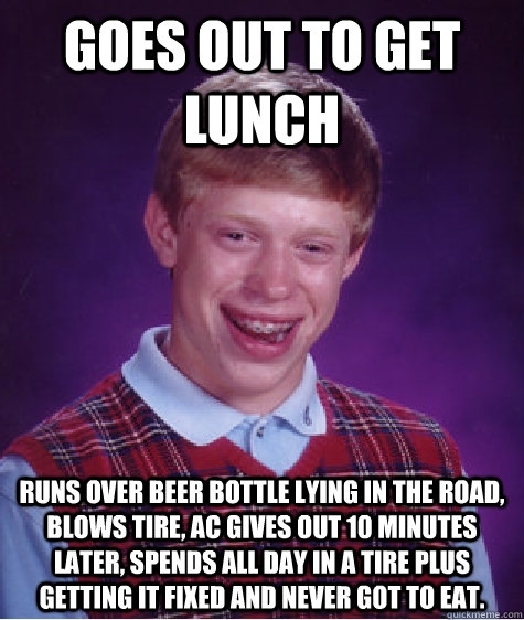 Today is just not my day