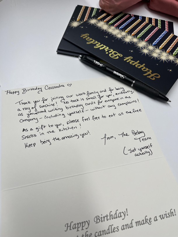 Todays my birthday and as the EA of my companythey made me write my own birthday card 