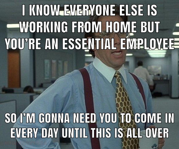 Too many of us are now Essential Employees