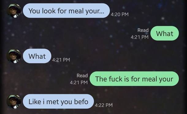 Took me a sec to understand what hes saying