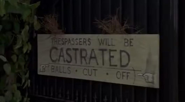 Trespassers Will Be Castrated Balls Cut Off
