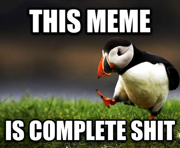 Unpopular opinion on the Unpopular Opinion Puffin