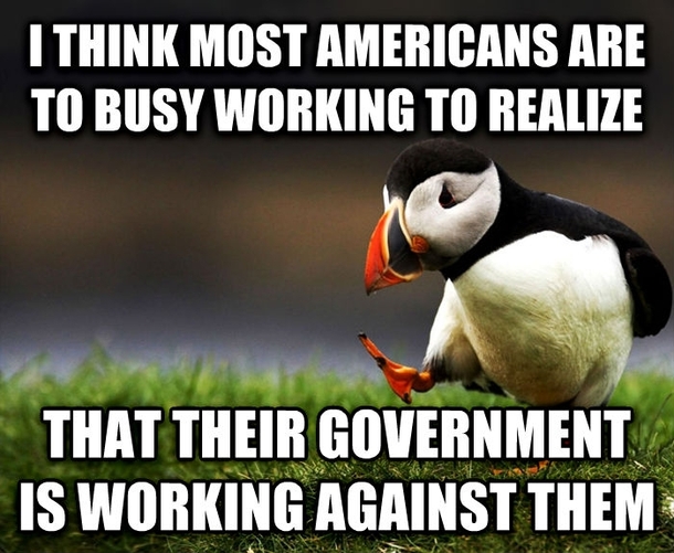 Unpopular Opinion Puffin- Most Americans