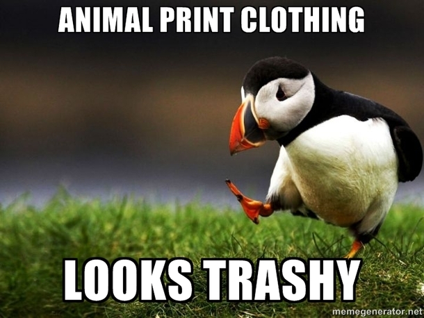 Unpopular Opinion Puffin on ladies fashion