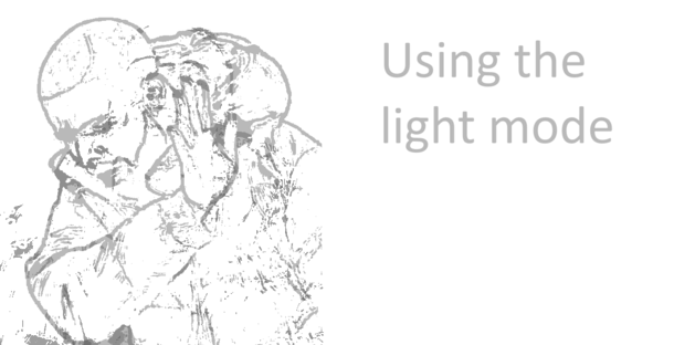 Use light mode first