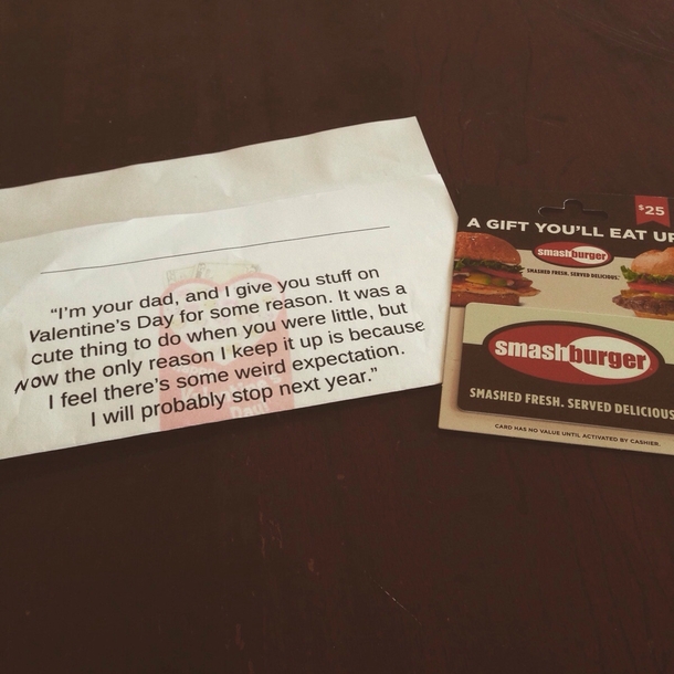 Valentine gift from my dad
