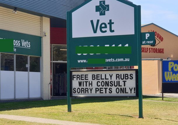 Vets Sign - Free Belly Rubs Sorry Pets Only