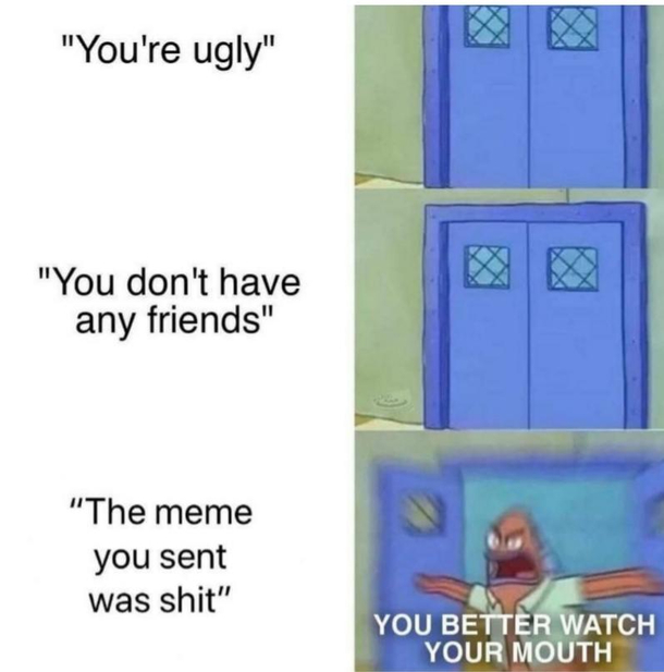 Watch your mouth