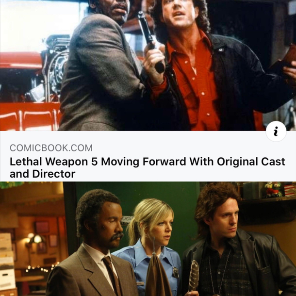 We already got lethal weapon 