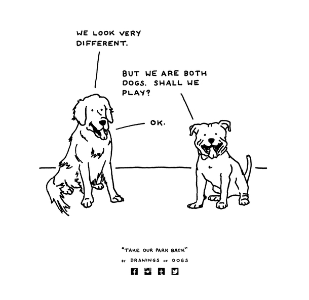 We are both dogs