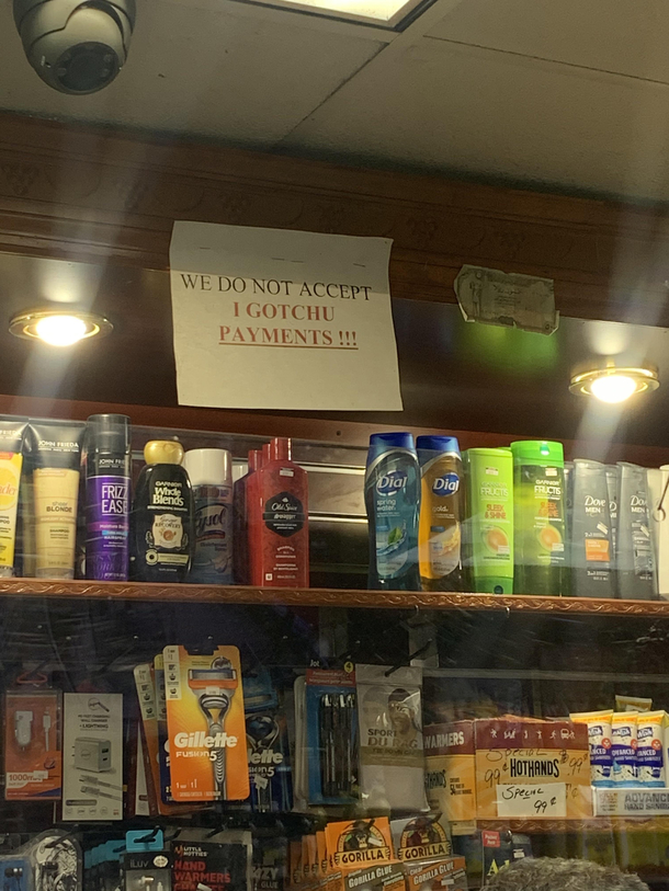 We dont accept  I gotchu payments  