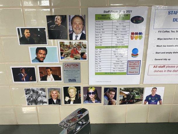 We have a Billi tap in the kitchen at work Someone put up a pic of Billie Eilish and it escalated from there