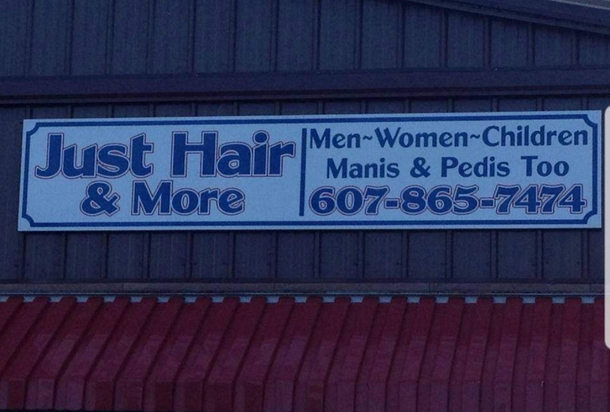 We only do hairand this other stuff