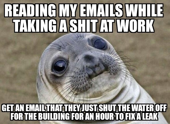Well its going to be a shity morning at work