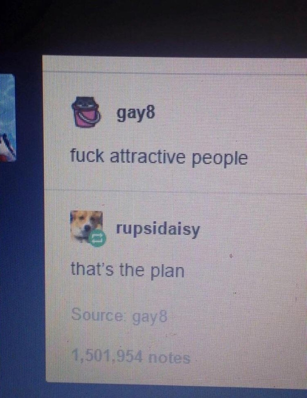 Welp Ive been doing it wrong all my life