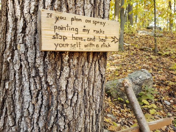 Went hiking just upstate of NYC Found a sign and a stick