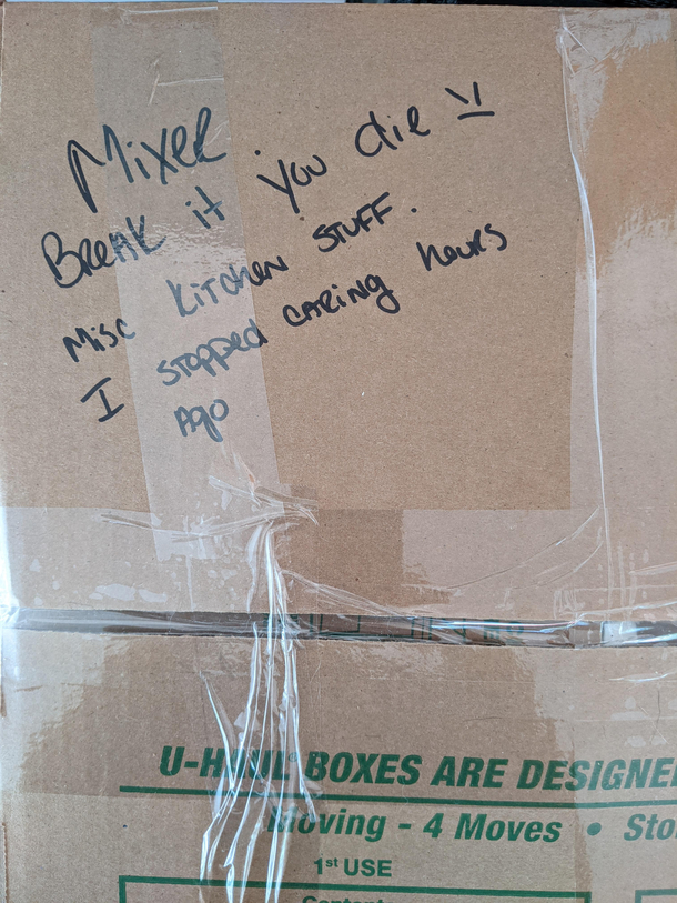 Were moving and my wife is apparently over it