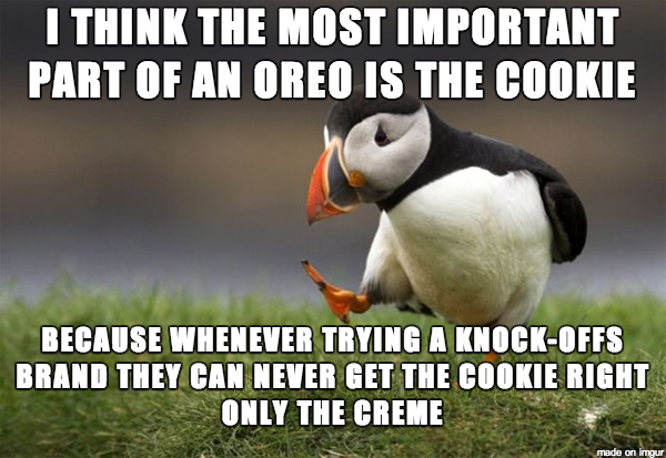 What I think when it comes to the Oreo cookie or creme debate