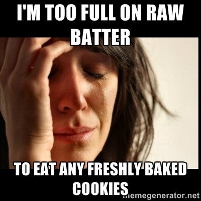 When I bake I have no self-control