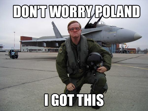 When I heard that Canada is sending six CF-s to Poland to help with regional stability
