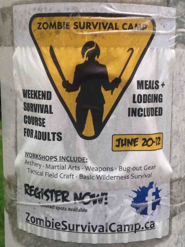 When the zombie apocalypse arriveswill you be prepared Limited spots available