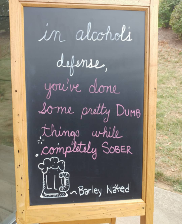 Whereas Ive done spectacularly dumb things with alcohol