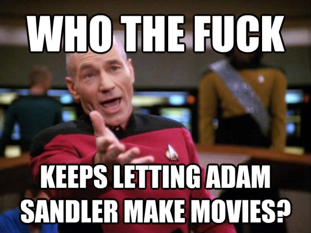 Who even likes adam sandler anymore
