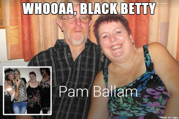 Whooaa black Betty