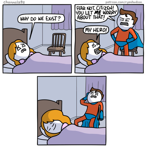 Why do we exist